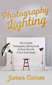 Photography Lighting Top 10 Must-Know Photography Lighting Facts to Shoot Like a Pro in Your Home Studio
