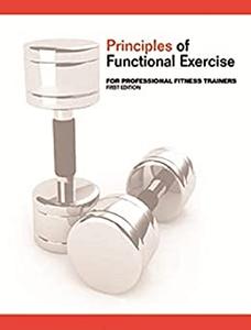 Principles of Functional Exercise for our Body