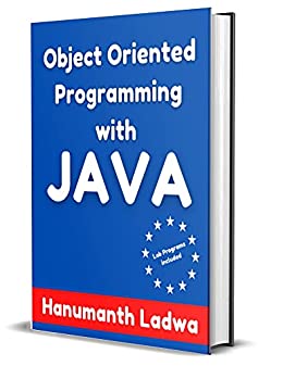 Object Oriented Programming With Java by Hanumanth Ladwa