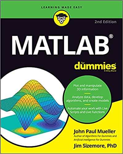 MATLAB For Dummies, 2nd Edition (True PDF)