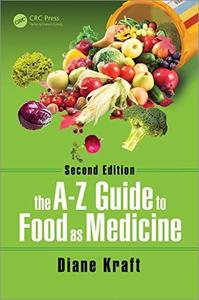 The A-Z Guide to Food as Medicine, 2nd Edition