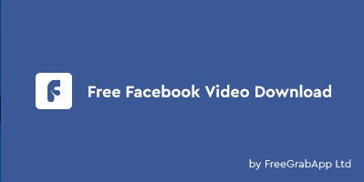 FreeGrabApp Free Facebook Video Download 5.0.6.806 Premium