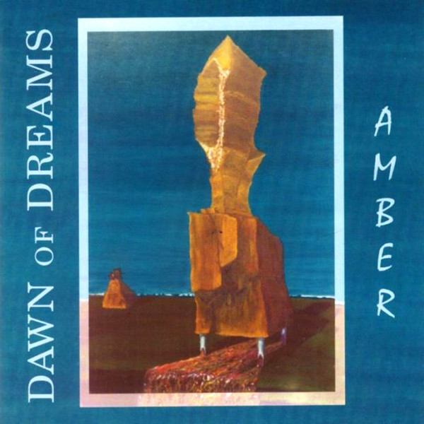 Dawn of Dreams - Amber (1996) (LOSSLESS)