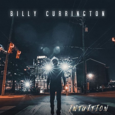 Billy Currington - Intuition (2021) 