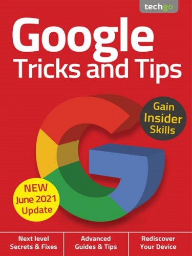TechGo Google Tricks and Tips – 6th Edition 2021
