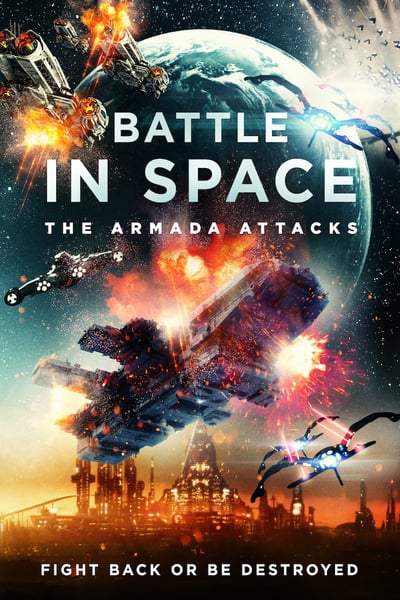Battle In Space The Armada Attacks (2021) 720p WEB h264-PFa