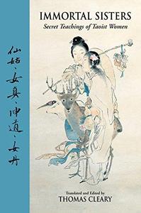 Immortal Sisters Secret Teachings of Taoist Women
