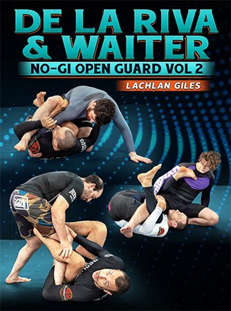 BJJ Fanatics - No Gi Open Guard, Volume 2 De La Riva & Waiter