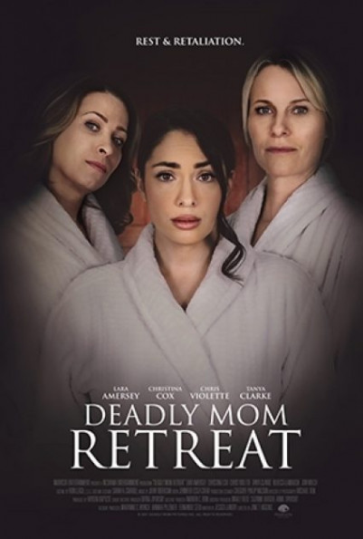 Deadly Mom Retreat (2021) LIFETIME 720p WEB-DL AAC2 0 h264-LBR