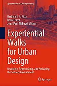 Experiential Walks for Urban Design