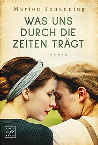 Cover: Marion Johanning - Was uns durch die Zeiten trägt (Luise und Marian)