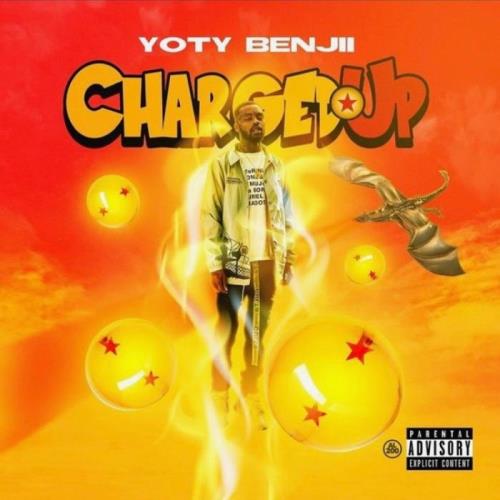 YotyBenjii - Charged Up (2021)
