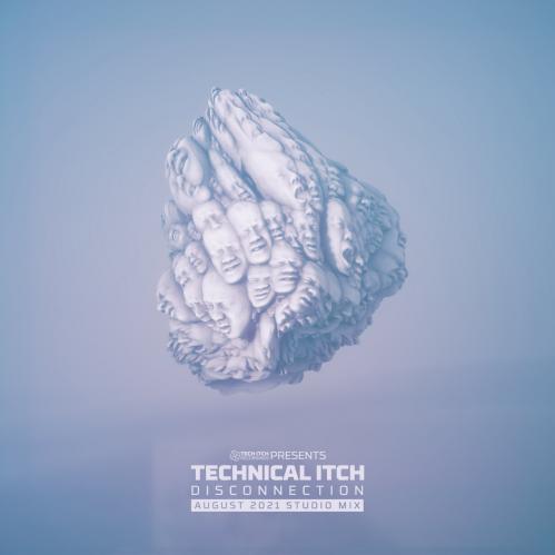 Download Technical Itch - DISCONNECTION (August 2021 Studio Mix) mp3