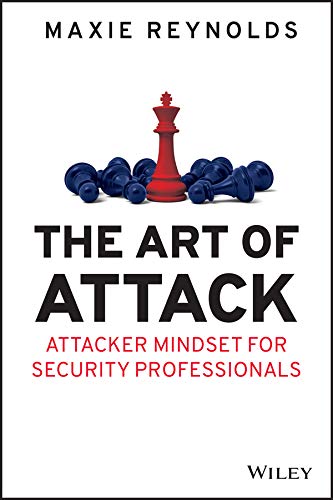 The Art of Attack Attacker Mindset for Security Professionals (True PDF)