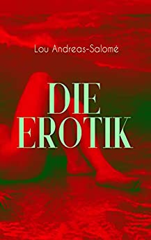 Cover: Lou Andreas-Salome - Die Erotik