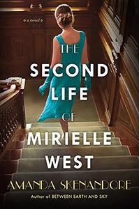 The Second Life of Mirielle West