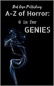 G is for Genies (A to Z of Horror)