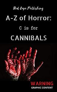 C is for Cannibals