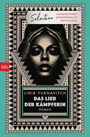 Cover: Lidia Yuknavitch - Das Lied der Kämpferin