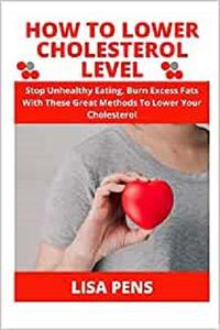 HOW TO LOWER CHOLESTEROL LEVEL