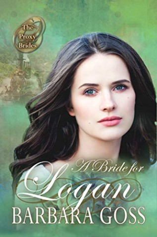Cover: Barbara Goss - A Bride for Logan