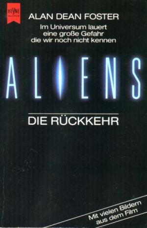 Cover: Alan Dean Foster - Alien 2 - Die Rückkehr