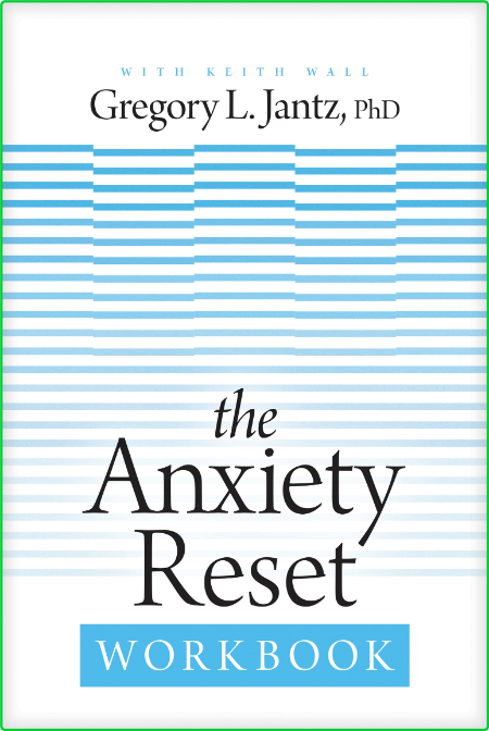 The Anxiety Reset Workbook 64aafd1be2c8ea2f43ad57aed674e69e