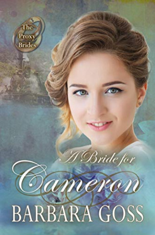 Cover: Barbara Goss - A Bride for Cameron