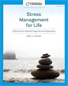 Stress Management for Life A Research-Based Experiential Approach  Ed 5