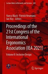 Proceedings of the 21st Congress of the International Ergonomics Association (IEA 2021) Volume II Inclusive Design