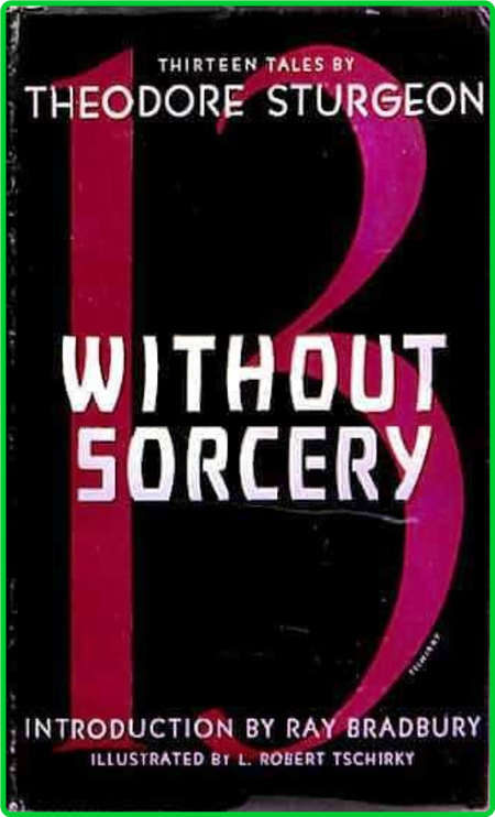Without Sorcery (1948) by Theodore Sturgeon