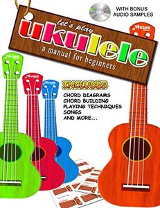 Ukulele A manual for beginners and teachers