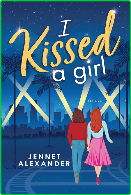 I Kissed a Girl by Jennet Alexander  E39bea7cc5fa4444dcfc4ea7d7e3e1db