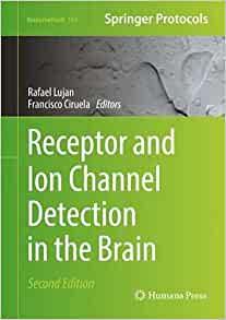 Receptor and Ion Channel Detection in the Brain, 2nd Edition