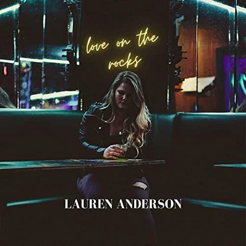 Lauren Anderson - Love On The Rocks (2021)
