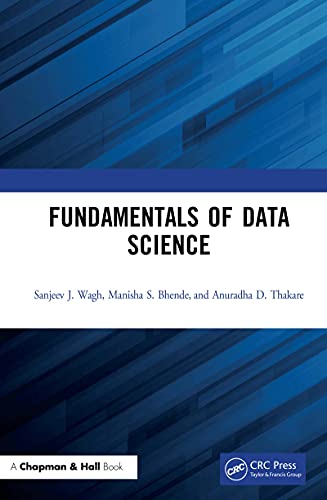 Fundamentals of Data Science by Sanjeev J. Wagh