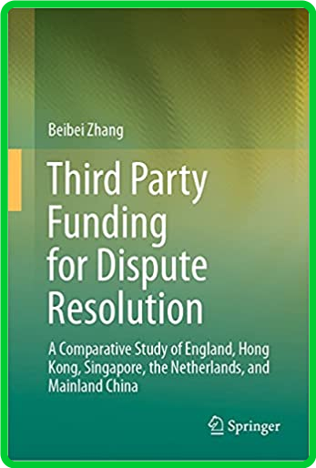 Third Party Funding for Dispute Resolution ()
