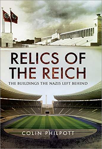 Relics of the Reich: The Buildings the Nazis Left Behind [PDF]