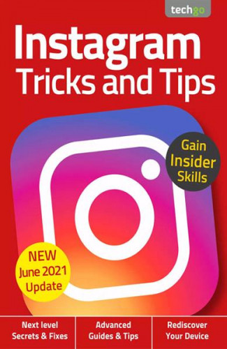 TechGo Instagram Tricks And Tips – 6th Edition, 2021