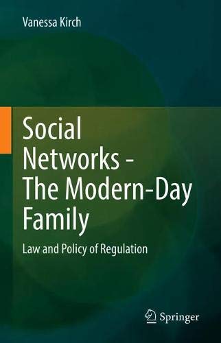 Social Networks   The Modern Day Family: Law and Policy of Regulation