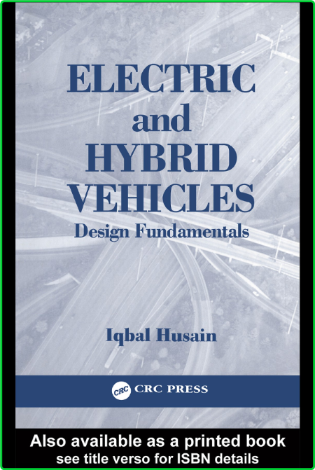 Electric and Hybrid Vehicles - Design Fundamentals