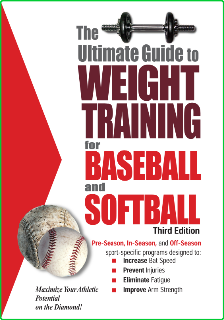 The Ultimate Ultimate Guide to Weight Training for Baseball & Softball Ed 3 1063b53322db46663357c8de978d2f2a