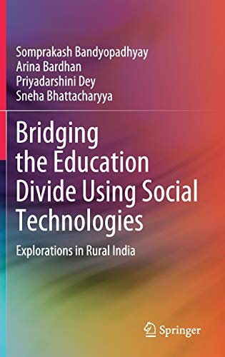 Bridging the Education Divide Using Social Technologies: Explorations in Rural India