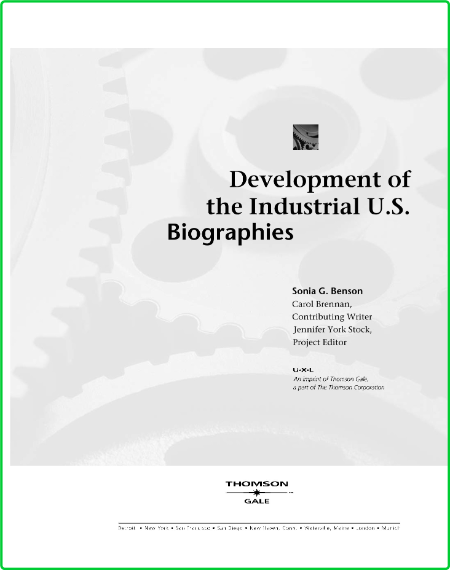 U X L Development Of The Industrial U S Reference Library V 2 Biographies