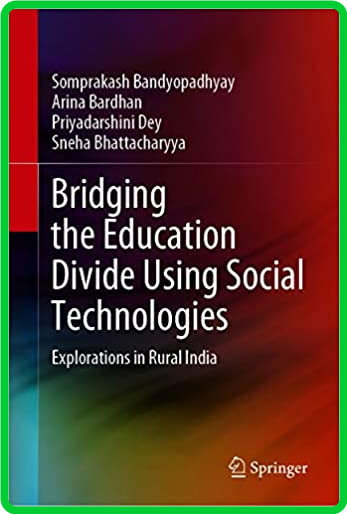 Bridging the Education Divide Using Social Technologies - Explorations in Rural India