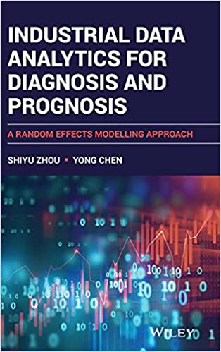 Industrial Data Analytics for Diagnosis and Prognosis: A Random Effects Modelling Approach