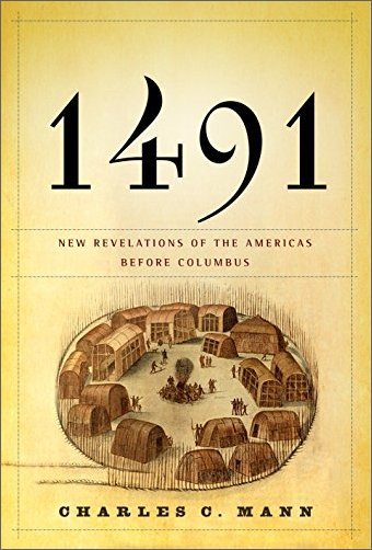 1491: New Revelations of the Americas Before Columbus [EPUB]