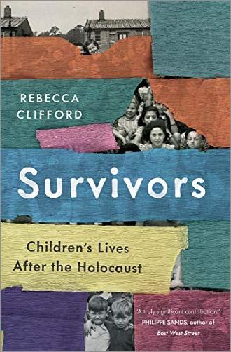 Survivors: Children's Lives After the Holocaust