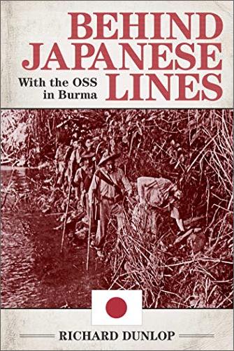 Behind Japanese Lines: With the OSS in Burma [EPUB]