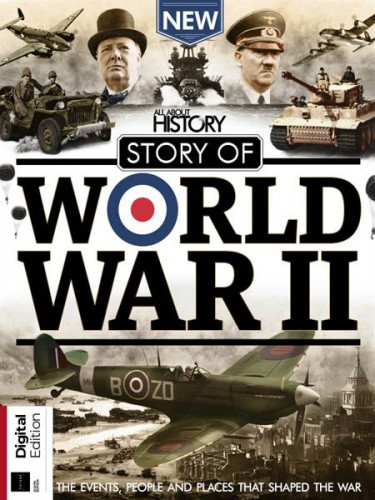 All About History: Story of World War II – 8th Edition 2021
